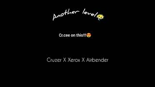 Another Level  Cruzer ft Xerox Airbender [upl. by Gnihc901]