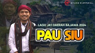 JAI BAJAWA TERBARU 2024  PAU SIU  STUDIO 5 OFFICIAL [upl. by Ebony]