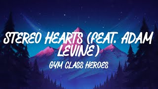 Gym Class Heroes  Stereo Hearts feat Adam Levine Lyrics [upl. by Nereen158]