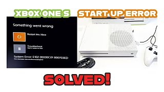 Something went wrong  XBOX ONE S Error E102  SOLVED [upl. by Janey]