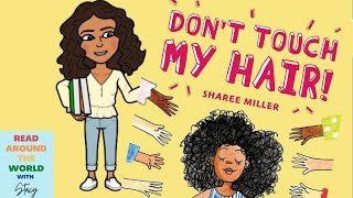 🙋🏾‍♀️ Dont Touch My Hair Read Aloud Story for Kids [upl. by Gnaw]