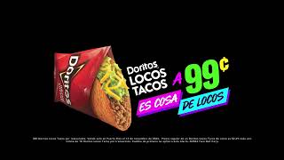 Doritos® Locos Tacos a 99¢ ¡es cosa de locos [upl. by Ennovahc]