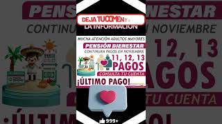 📌🎉¿Quiénes reciben su pago de la Pensión Bienestar del 11 al 13 de noviembre [upl. by Isied376]