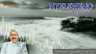 NYELEWENG TARLING  RENDY R  Cover by Ki Demang [upl. by Valeta909]