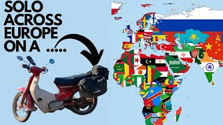 SOLO Across Europe and beyond on a Honda c90 EP 1Part 1 [upl. by Melita]