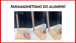 Experimentando Paramagnetismo do alumínio  Aluminum paramagnetism [upl. by Veta504]