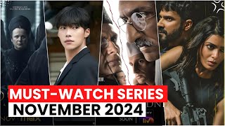 Top 13 MustWatch Web Series in November 2024 on Ott Platform  New Series 2024 [upl. by Atsirhc]