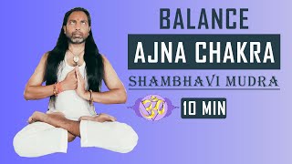 Ajna chakra meditation 🧘‍♂️  Shambhavi mudra step by step  Shambhavi mudra benefits [upl. by Calen]