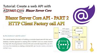 Use HTTP Client Factory call API  Blazor Server Core API  PART 2 [upl. by Pelagia]