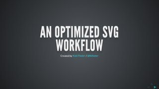 An Optimized SVG Workflow [upl. by Currie]