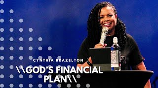 Gods Financial Plan  Cynthia Brazelton [upl. by Atokad390]