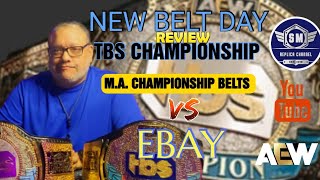 NBD REVIEW AEW TBS CHAMPIONSHIP BY MA CHAMPIONSHIP BELTS [upl. by Nikkie]