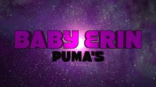 Baby Erin Pumas © ℗ [upl. by Koblick]