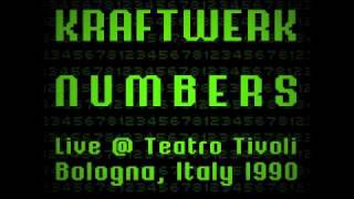 Kraftwerk  Numbers Live at the Teatro Tivoli Bologna Italy 1990 [upl. by Nuhsal397]