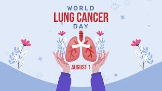 World Lung Cancer Day 2024 lungs [upl. by Nila889]