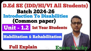 Habilitation  Rehabilitation  Difference between Habilitation and Rehabilitation 1st year Students [upl. by Ahsiral]