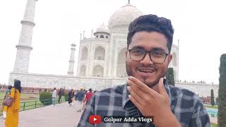 Tajmahal vlogs  Nikhil  Azidur  Rezzak  Golpor Adda Vlogs [upl. by Weldon]