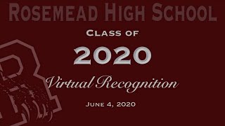 Rosemead High School  Virtual Class of 2020 Celebration [upl. by Tremaine978]