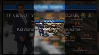 Weatherman done got infected by Ksi ☠️☠️☠️ ibweatheradam [upl. by Beall219]