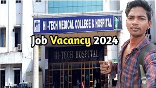 Hitech Medical College Job Vacancy 2024  Rourkela Job Ravi Murmu [upl. by Noslen970]