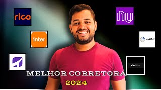 Qual melhor corretora para investir em 2024 Entenda tudo [upl. by Kenwrick418]