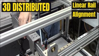 WorkHorse 3D Printer  Linear Rail Alignment [upl. by Ynttirb]