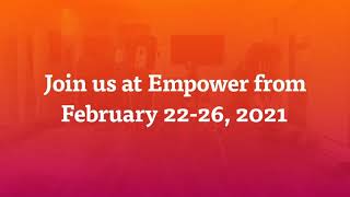 Why Attend Empower 2021 [upl. by Nahsab]