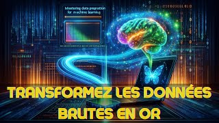 Guide Complet  Préparation de données pour le Machine Learning [upl. by Say130]