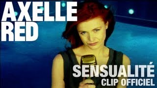 Axelle Red  Sensualité Clip Officiel [upl. by Alidus]