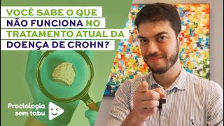 Tratamento atual de Doença de Crohn Como tratar doença de Crohn [upl. by Urban]