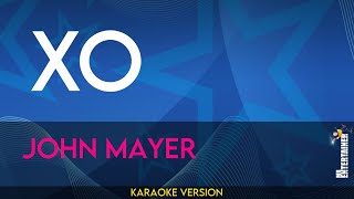 XO  John Mayer KARAOKE [upl. by Anivlek]