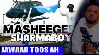 SHARMA BOY  MA SHEEGEE JAWAABTII REE SOMALILAND KARBAASH TOO AH BY HASSANSOYA [upl. by Arrec824]