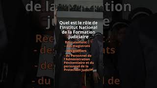 Quel est le rôle de l’Institut National de la Formation judiciaire infj concours [upl. by Aidahs]