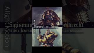 Sigismund Prime vs Helbrecht FP warhammer40k spacemarines blacktemplars edit [upl. by Nicko]