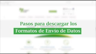 Tutorial Descarga de Formatos de Envío de Datos  FormatosdeEnvío [upl. by Purity581]