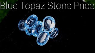 Blue Topaz stone Price in PakistanPukhraj Pathar ki PriceNeelam PukhrajGemstone Price in Pakistan [upl. by Madelle]