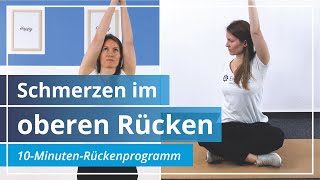 Rückenschmerzen im oberen Rücken – Entspanne mit diesen Dehnübungen in 10 Minuten [upl. by Notrab]