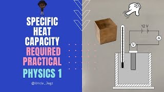 Specific Heat Capacity Required Practical  GCSE 91 Physics Paper 1 [upl. by Keily]