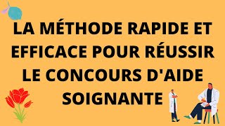 TOUS LES SECRETS POUR REUSSIR FACILEMENT AU CONCOURS AIDE SOIGNANTE [upl. by Robbyn761]