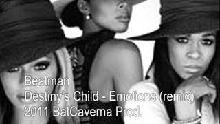 Destinys Child  Emotions 2011 Beatman REMIX [upl. by Nyledam]