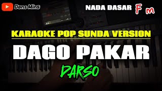 DAGO PAKAR  DARSO  KARAOKE POP SUNDA VERSION [upl. by Madra]