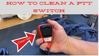 How To Clean A CB Radio Microphone Push To Talk Switch [upl. by Noni264]