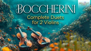 Boccherini Complete Duets for 2 Violins [upl. by Procto]