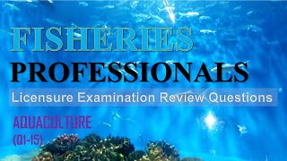 FISHERIES BOARD EXAM  AQUACULTURE REVIEW QUESTIONSQ115 [upl. by Sivar]