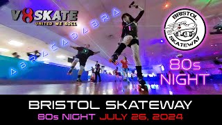 80s Night Skate  Bristol Skateway  July 26 2024  VXSkate [upl. by Aziar]