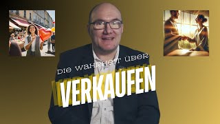 Die schockierende Wahrheit über authentisches Verkaufen – Was niemand dir sagt [upl. by Cowen]