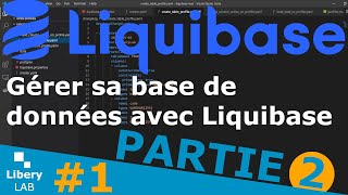 Liquibase CLI La pratique 1  Initialisation PostgreSQL  Liquibase [upl. by Algy]