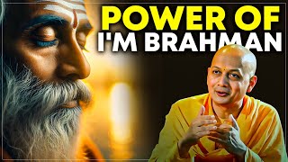 The Power of I Am Brahman Ancient Wisdom for Today with Swami Sarvapriyananda [upl. by Buff]