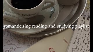 romanticising reading and studying playlist [upl. by Northington]