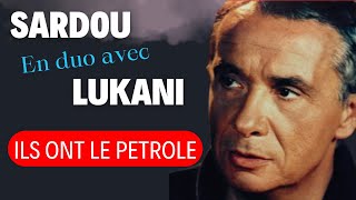 ILS ONT LE PETROLE  Duo Michel Sardou amp Frank Lukani michelsardou Franklukani [upl. by Ailedroc]